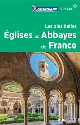 Les plus belles églises et abbayes de France -  Manufacture française des pneumatiques Michelin