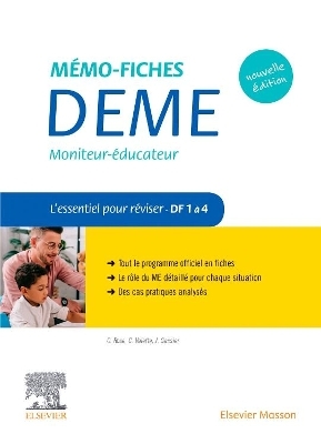 Mémo-Fiches DEME. Moniteur-Educateur - Céline Rose, Christophe Valette, Jacqueline Gassier