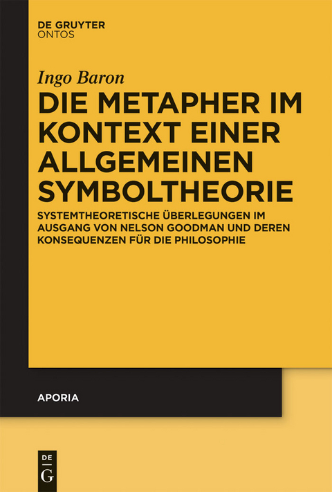 Die Metapher im Kontext einer allgemeinen Symboltheorie - Ingo Baron