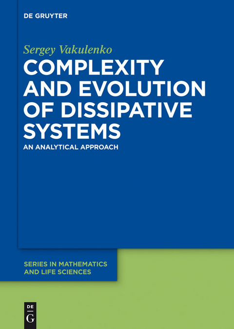 Complexity and Evolution of Dissipative Systems - Sergey Vakulenko