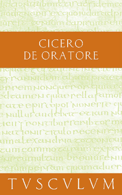 Über den Redner / De oratore -  Cicero