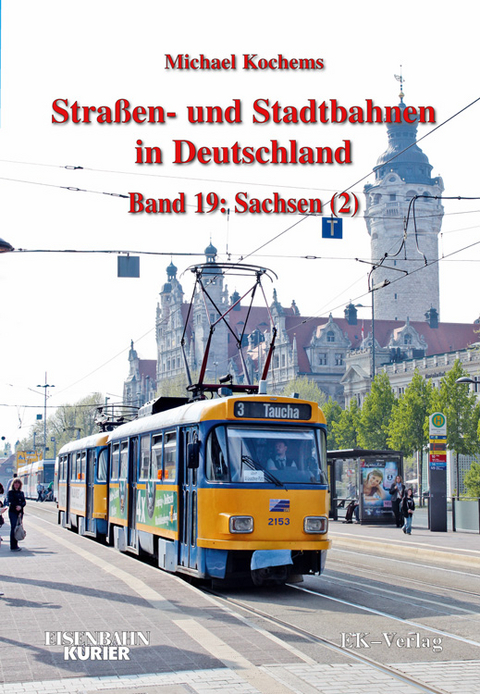 Strassen- und Stadtbahnen in Deutschland / Straßen- und Stadtbahnen in Deutschland - Michael Kochems