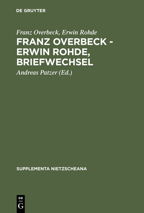 Franz Overbeck – Erwin Rohde, Briefwechsel - Franz Overbeck, Erwin Rohde