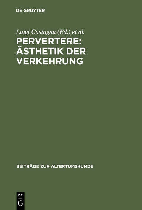 Pervertere: Ästhetik der Verkehrung - 