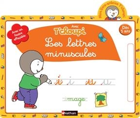 Les lettres minuscules : avec T'choupi