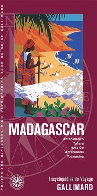 Madagascar : Antananarivo, Toliara, Nosy Be, Antsiranana, Toamasina