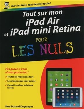 Tout sur mon iPad Air et iPad mini Retina pour les nuls - Paul Durand Degranges