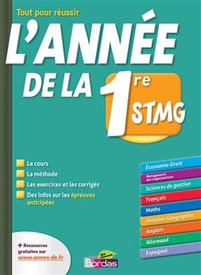 L'année de la 1re STMG : tout pour réussir