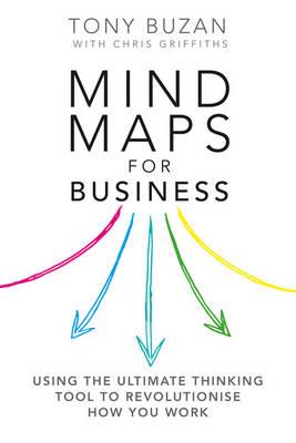 Mind Maps for Business -  Tony Buzan,  Chris Griffiths