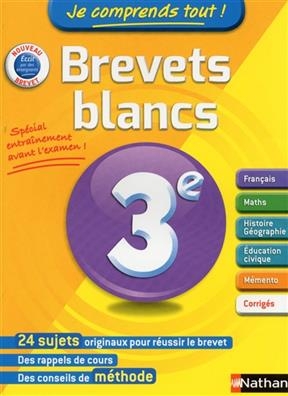 Je comprends tout ! brevets blancs 3e - PIERRE-ALAIN CHIFFRE