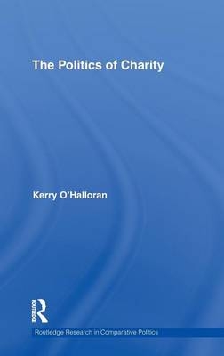 The Politics of Charity - Brisbane Kerry (Queensland University of Technology  Australia) O'Halloran