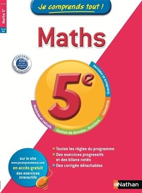 Je comprends tout ! maths 5e