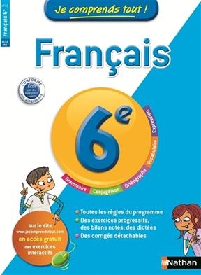 Je comprends tout ! Français 6e