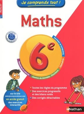 Je comprends tout ! maths 6e