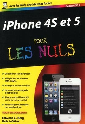 iPhone 4S et 5 édition iOS 6 pour les nuls - Edward C. Baig, Bob Levitus