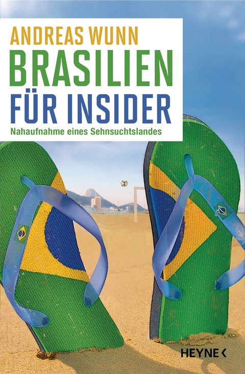 Brasilien für Insider -  Andreas Wunn