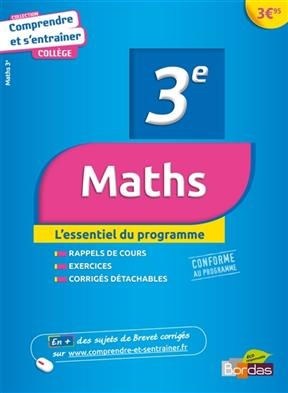 Maths, 3e : comprendre et s'entraîner