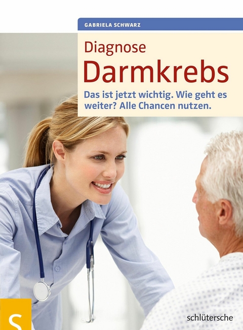 Diagnose Darmkrebs - Gabriela Schwarz