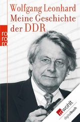 Meine Geschichte der DDR -  Wolfgang Leonhard