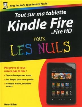 Tout sur ma tablette Kindle Fire pour les nuls - Henri Lilen