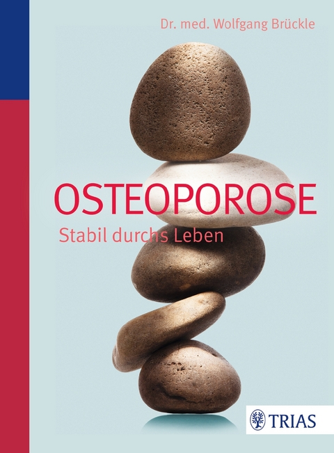 Osteoporose - Wolfgang Brückle