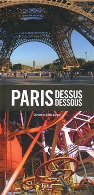 Paris dessus dessous - Corinne Targat, Gilles Targat