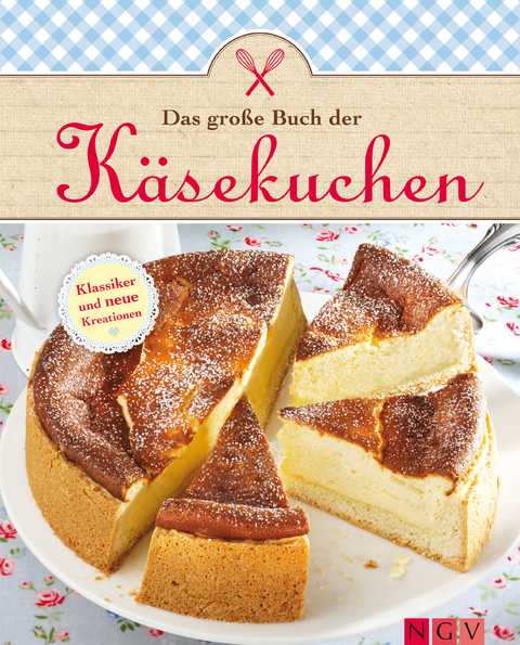 Das große Buch der Käsekuchen