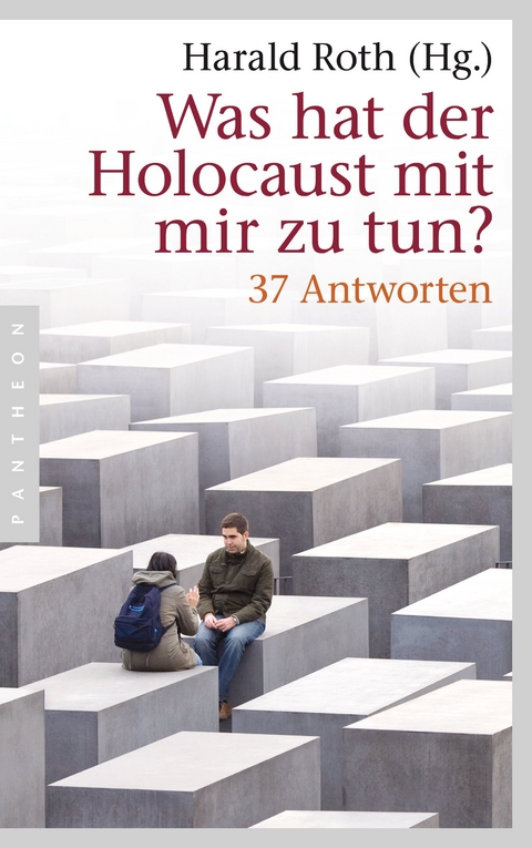 Was hat der Holocaust mit mir zu tun? - 