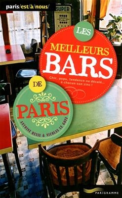 Les meilleurs bars de Paris - Antoine Besse