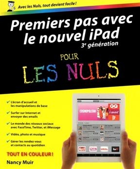 Premiers pas avec le nouvel iPad 3e génération pour les nuls - Nancy Muir