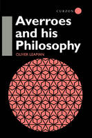 Averroes and His Philosophy -  Oliver Leaman