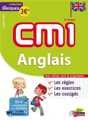 Anglais CM1, 9-10 ans : les règles, les exercices, les corrigés