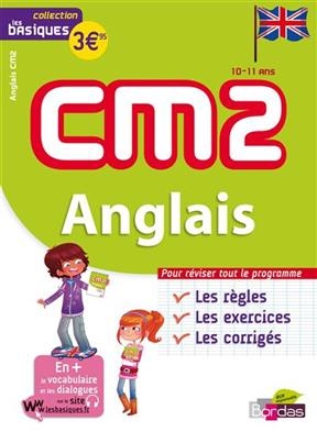 Anglais CM2, 10-11 ans : les règles, les exercices, les corrigés - Cyprien Claire