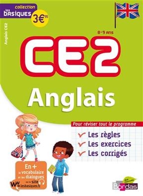 Anglais CE2, 8-9 ans : les règles, les exercices, les corrigés