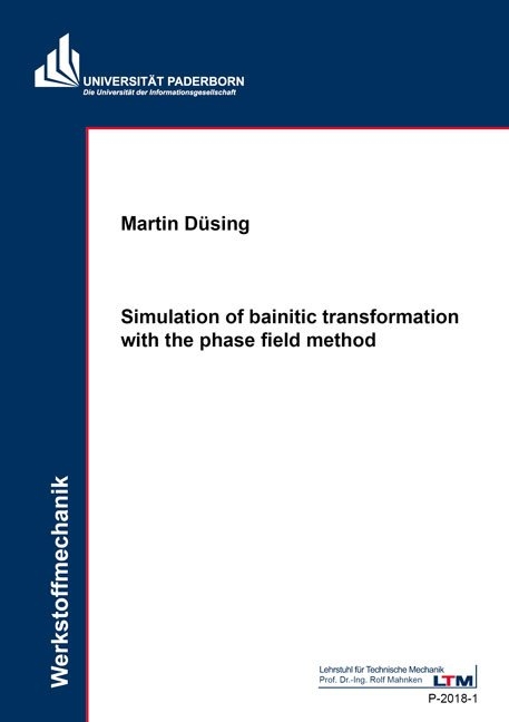 Simulation of bainitic transformation with the phase field method - Martin Düsing