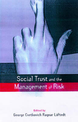 Social Trust and the Management of Risk -  George Cvetkovich