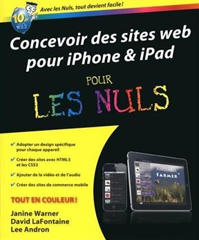 Concevoir des sites Web pour iPhone & iPad pour les nuls - Janine Warner