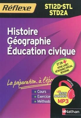 Histoire, géographie, éducation civique, 1res STI2D, STL, STD2A