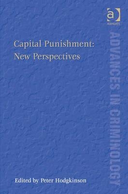 Capital Punishment: New Perspectives - 