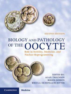 Biology and Pathology of the Oocyte - 