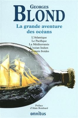 La grande aventure des océans - Georges Blond