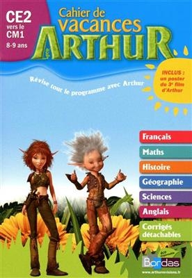 Arthur cahier de vacances CE2 vers le CM1, 8-9 ans