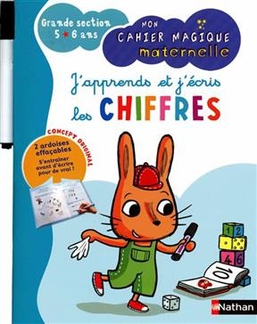 J'apprends et j'écris les chiffres : grande section, 5-6 ans - Stéphanie Grison