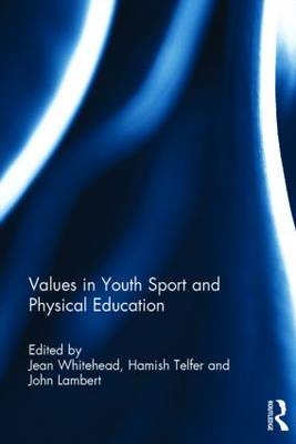 Values in Youth Sport and Physical Education - 