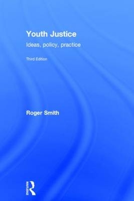 Youth Justice -  Roger Smith