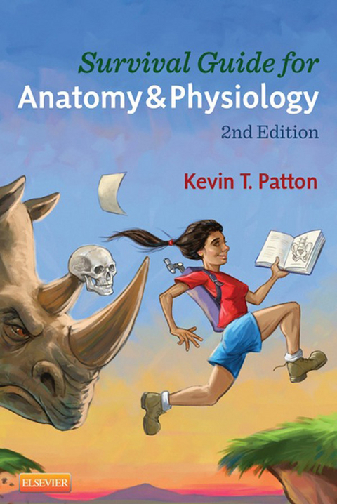 Survival Guide for Anatomy & Physiology - E-Book -  Kevin T. Patton