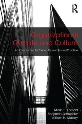 Organizational Climate and Culture - USA) Ehrhart Mark G. (San Diego State University,  William H. Macey,  Benjamin Schneider