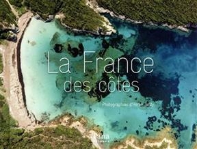 La France des côtes - Hervé Tardy