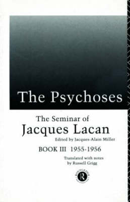 Psychoses -  Jacques Lacan