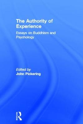 The Authority of Experience -  John Pickering